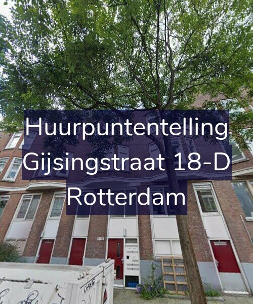 Foto gevel Huurpuntentelling voor Gijsingstraat 18-D, Rotterdam