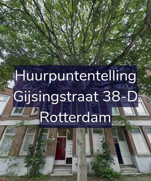 Foto gevel Huurpuntentelling voor Gijsingstraat 38-D, Rotterdam