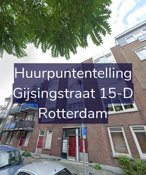 Foto gevel Huurpuntentelling voor Gijsingstraat 15-D, Rotterdam