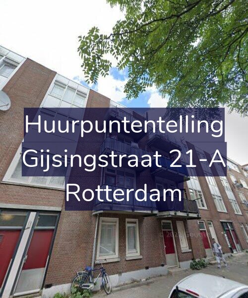 Foto gevel Huurpuntentelling voor Gijsingstraat 21-A, Rotterdam