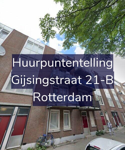Foto gevel Huurpuntentelling voor Gijsingstraat 21-B, Rotterdam