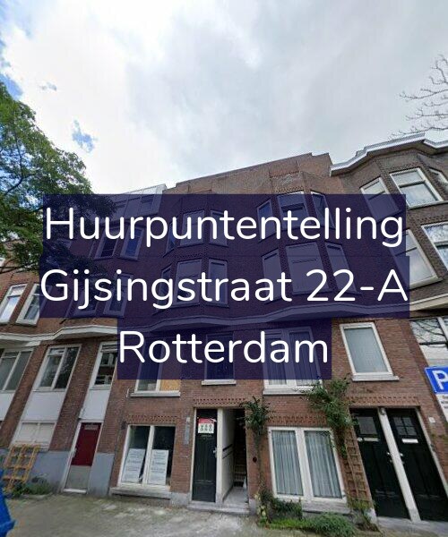 Foto gevel Huurpuntentelling voor Gijsingstraat 22-A, Rotterdam