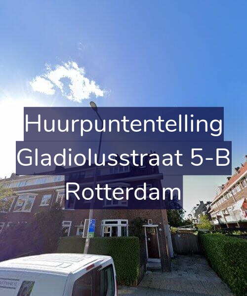 Foto gevel Huurpuntentelling voor Gladiolusstraat 5-B, Rotterdam