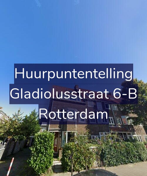 Foto gevel Huurpuntentelling voor Gladiolusstraat 6-B, Rotterdam