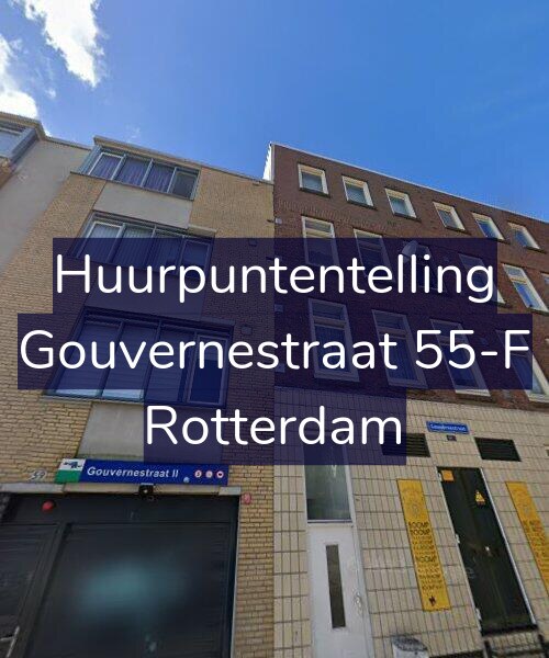 Foto gevel Huurpuntentelling voor Gouvernestraat 55-F, Rotterdam