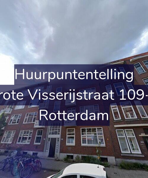 Foto gevel Huurpuntentelling voor Grote Visserijstraat 109-B, Rotterdam