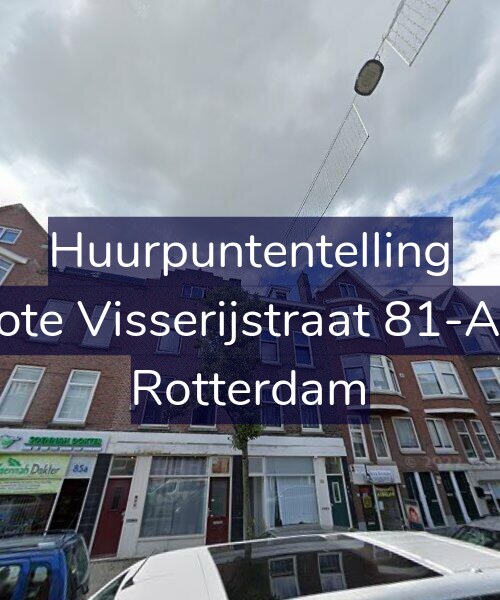 Foto gevel Huurpuntentelling voor Grote Visserijstraat 81-A02, Rotterdam