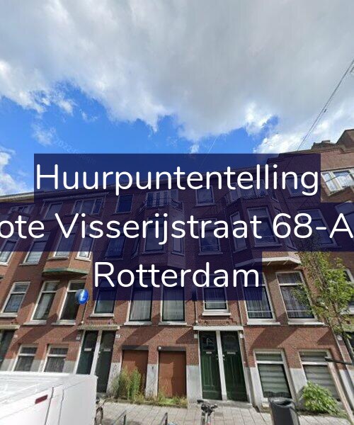 Foto gevel Huurpuntentelling voor Grote Visserijstraat 68-A02, Rotterdam