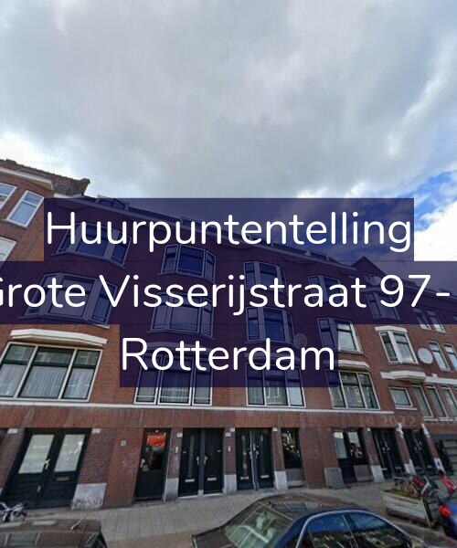 Foto gevel Huurpuntentelling voor Grote Visserijstraat 97-B, Rotterdam