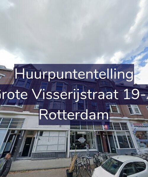 Foto gevel Huurpuntentelling voor Grote Visserijstraat 19-A, Rotterdam