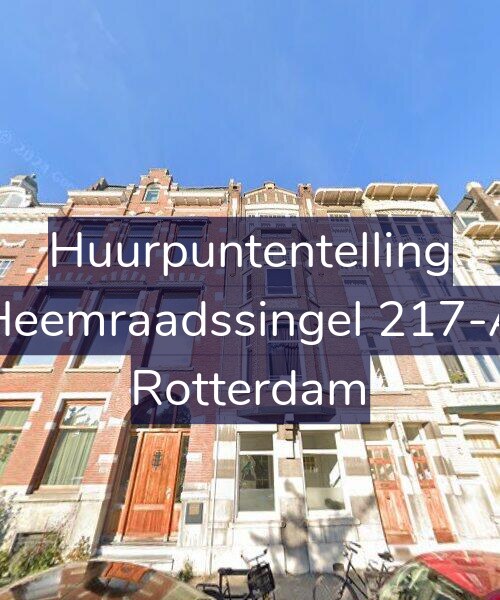 Foto gevel Huurpuntentelling voor Heemraadssingel 217-A, Rotterdam