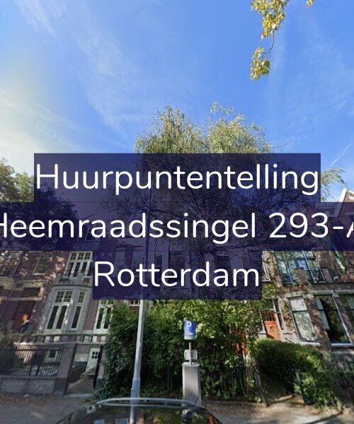 Foto gevel Huurpuntentelling voor Heemraadssingel 293-A, Rotterdam