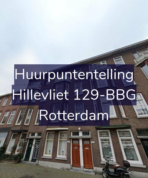 Foto gevel Huurpuntentelling voor Hillevliet 129-BBG, Rotterdam