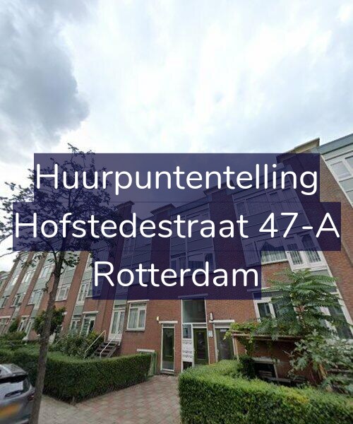 Foto gevel Huurpuntentelling voor Hofstedestraat 47-A, Rotterdam