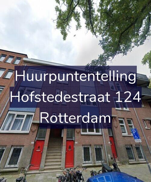 Foto gevel Huurpuntentelling voor Hofstedestraat 124, Rotterdam