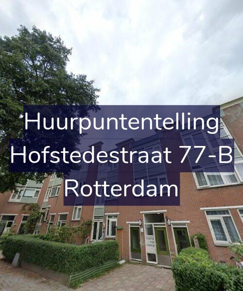 Foto gevel Huurpuntentelling voor Hofstedestraat 77-B, Rotterdam