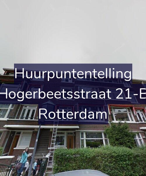 Foto gevel Huurpuntentelling voor Hogerbeetsstraat 21-B, Rotterdam