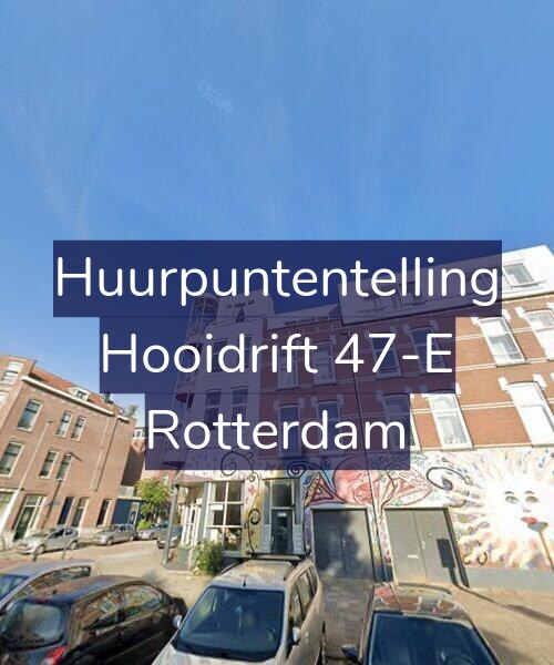 Foto gevel Huurpuntentelling voor Hooidrift 47-E, Rotterdam