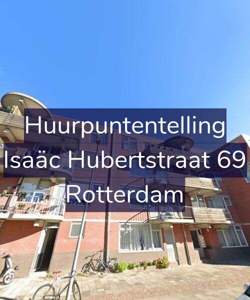 Foto gevel Huurpuntentelling voor Isaäc Hubertstraat 69, Rotterdam