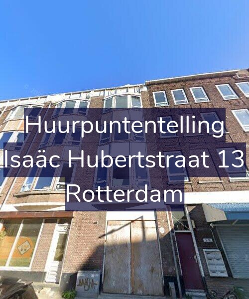 Foto gevel Huurpuntentelling voor Isaäc Hubertstraat 13, Rotterdam