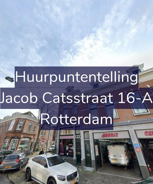 Foto gevel Huurpuntentelling voor Jacob Catsstraat 16-A, Rotterdam