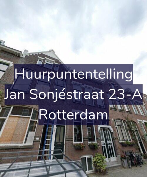Foto gevel Huurpuntentelling voor Jan Sonjéstraat 23-A, Rotterdam