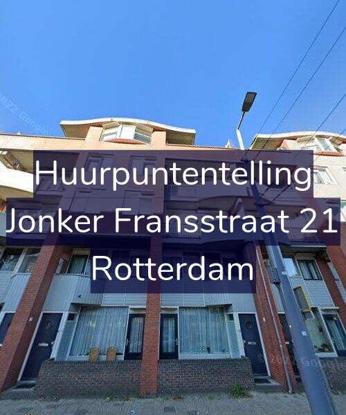 Foto gevel Huurpuntentelling voor Jonker Fransstraat 21, Rotterdam