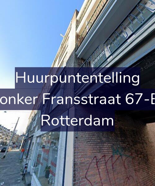 Foto gevel Huurpuntentelling voor Jonker Fransstraat 67-B, Rotterdam