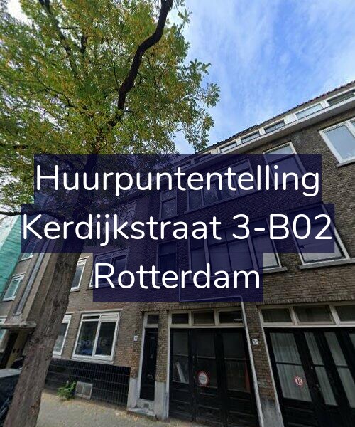 Foto gevel Huurpuntentelling voor Kerdijkstraat 3-B02, Rotterdam