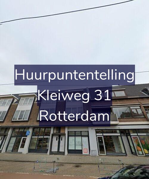 Foto gevel Huurpuntentelling voor Kleiweg 31, Rotterdam