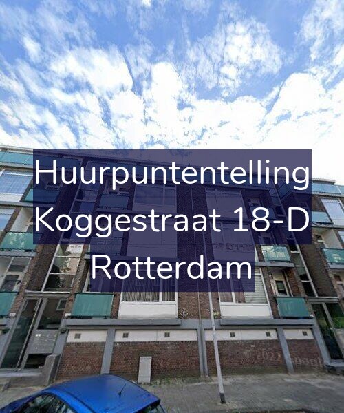 Foto gevel Huurpuntentelling voor Koggestraat 18-D, Rotterdam