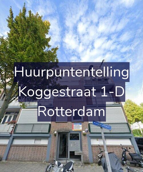 Foto gevel Huurpuntentelling voor Koggestraat 1-D, Rotterdam