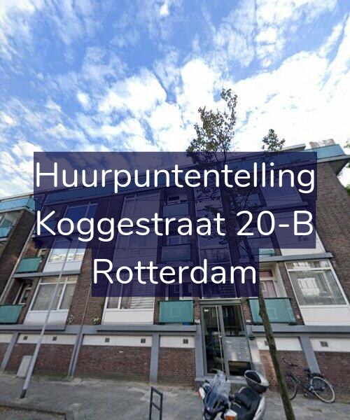 Foto gevel Huurpuntentelling voor Koggestraat 20-B, Rotterdam