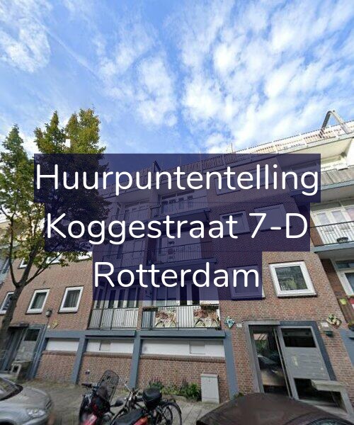 Foto gevel Huurpuntentelling voor Koggestraat 7-D, Rotterdam