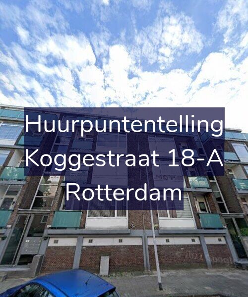 Foto gevel Huurpuntentelling voor Koggestraat 18-A, Rotterdam