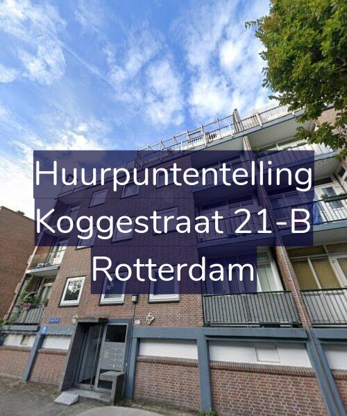 Foto gevel Huurpuntentelling voor Koggestraat 21-B, Rotterdam