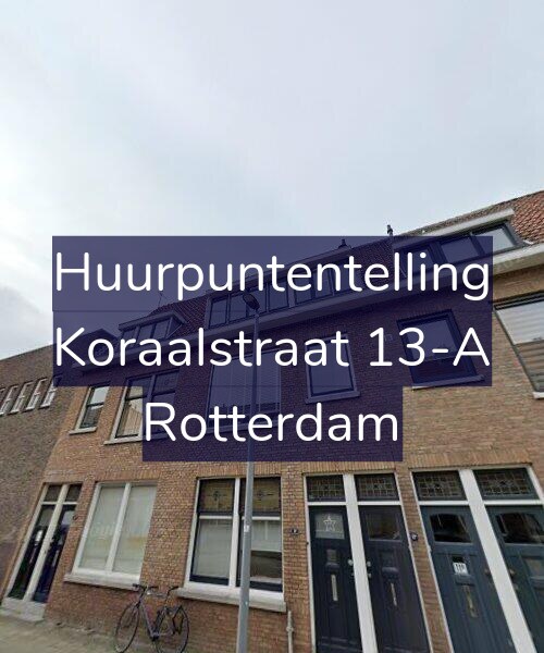 Foto gevel Huurpuntentelling voor Koraalstraat 13-A, Rotterdam