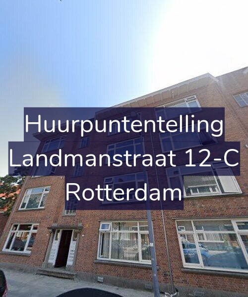 Foto gevel Huurpuntentelling voor Landmanstraat 12-C, Rotterdam