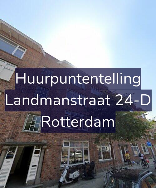 Foto gevel Huurpuntentelling voor Landmanstraat 24-D, Rotterdam