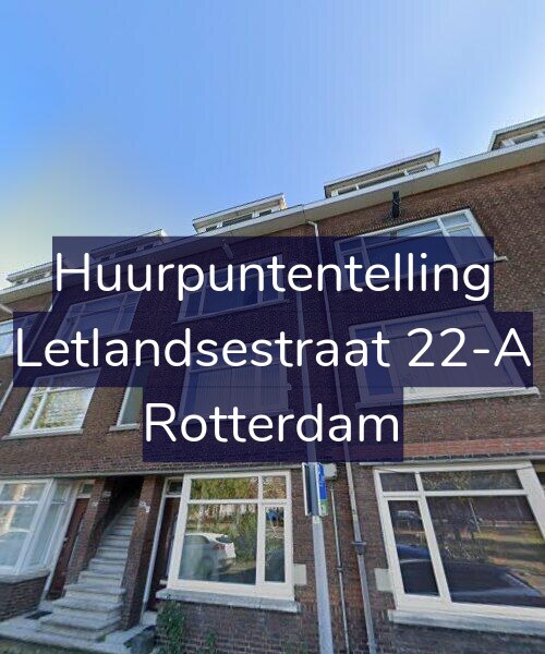 Foto gevel Huurpuntentelling voor Letlandsestraat 22-A, Rotterdam