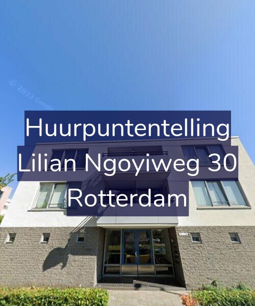 Foto gevel Huurpuntentelling voor Lilian Ngoyiweg 30, Rotterdam