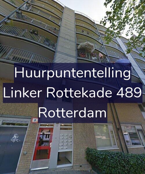 Foto gevel Huurpuntentelling voor Linker Rottekade 489, Rotterdam