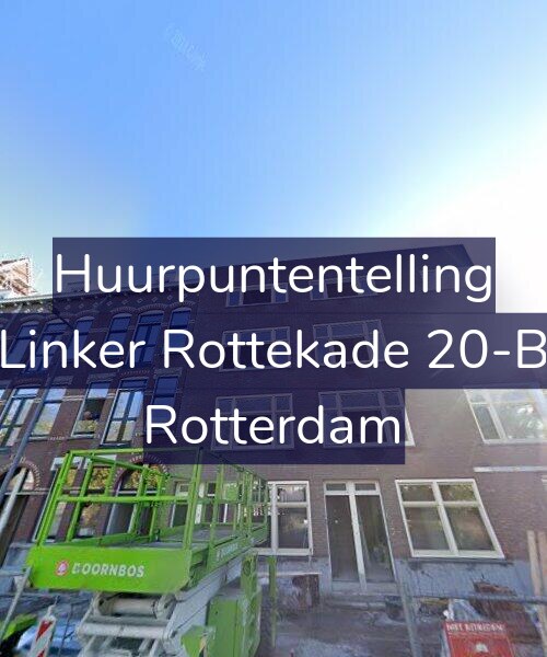 Foto gevel Huurpuntentelling voor Linker Rottekade 20-B, Rotterdam