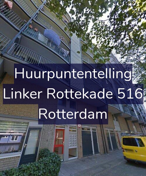 Foto gevel Huurpuntentelling voor Linker Rottekade 516, Rotterdam