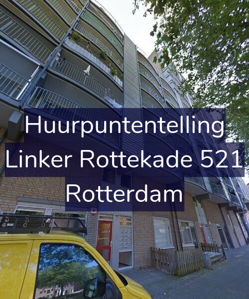 Foto gevel Huurpuntentelling voor Linker Rottekade 521, Rotterdam