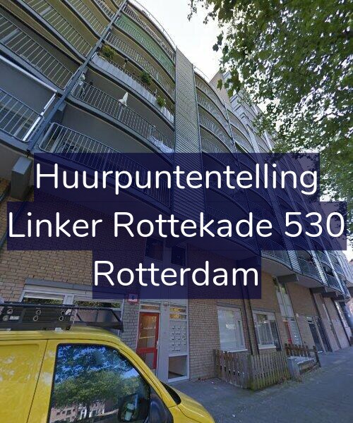 Foto gevel Huurpuntentelling voor Linker Rottekade 530, Rotterdam