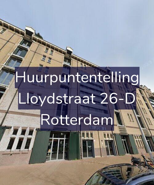 Foto gevel Huurpuntentelling voor Lloydstraat 26-D, Rotterdam