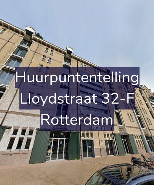 Foto gevel Huurpuntentelling voor Lloydstraat 32-F, Rotterdam