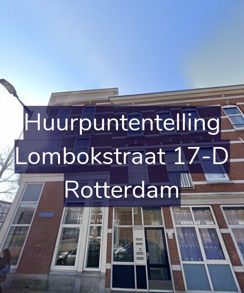 Foto gevel Huurpuntentelling voor Lombokstraat 17-D, Rotterdam