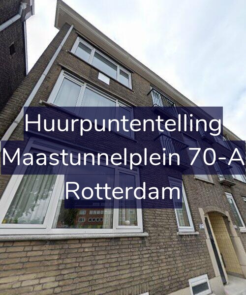 Foto gevel Huurpuntentelling voor Maastunnelplein 70-A, Rotterdam